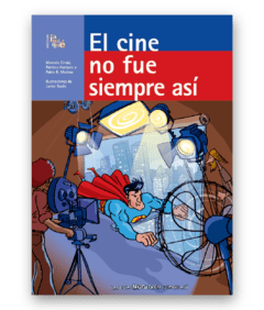 El cine no fue siempre así