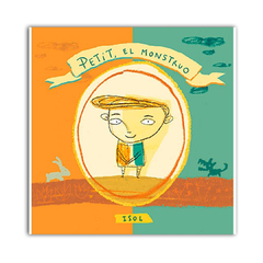 Petit, El Monstruo - Isol