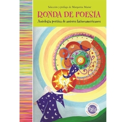 Ronda de poesía. Antología poética de autores latinoamericanos - Margarita Mainé