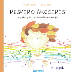 Respiro Arcoiris - Victoria Bunge y Mariana Sanz