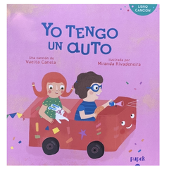 Yo tengo un auto - Vuelta Canela y Miranda Rivadeneira