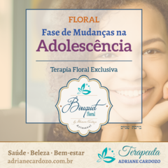 Terapia Floral Momento de Mudanças na Adolescência