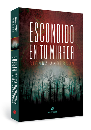 Escondido en tu mirada | Sienna Anderson