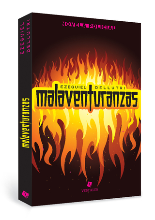 Malaventuranzas | Ezequiel Dellutri en internet