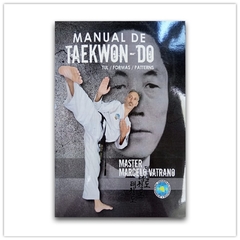 Manual de Taekwon-do Formas - Marcelo Vatrano