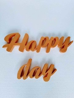 Cartel Happy Day de 5cm de espesor