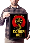 Quadro Serie Cobra Kai Karatê Arte Poster Moldurado