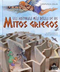 Las historias más bellas de los mitos griegos, Lodovica Cima