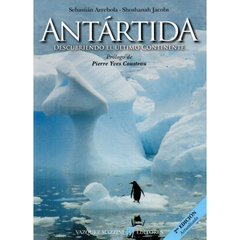 Antártida. Descubriendo el último continente