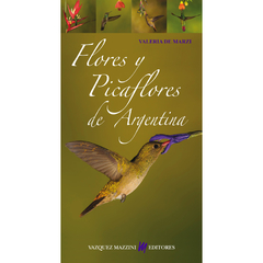 Flores y Picaflores de Argentina