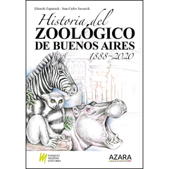 Historia del Zoológico de Buenos Aires