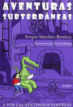 Aventuras Subterráneas. Sergio Sánchez