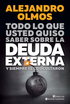 DEUDA EXTERNA (BIBLIOTECA DEL PENSAMIENTO NACIONAL) (4 EDICION) (RUSTICA) DE OLMOS ALEJANDRO