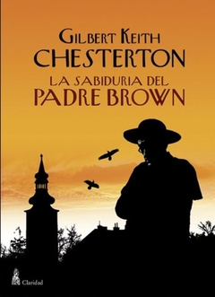 SABIDURIA DEL PADRE BROWN (COLECCION LITERATURA CLASICA) DE CHESTERTON GILBERT KEITH