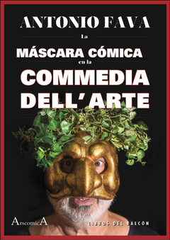 LA MASCARA COMICA EN LA COMMEDIA DELL ARTE