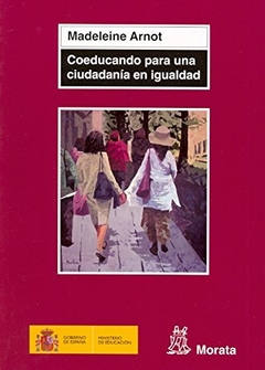 COEDUCANDO PARA UNA CIUDADANA EN IGUALAD-MADELEINE ARNOT