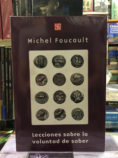 LECCIONES SOBRE LA VOLUNTAD DE SABER (SOCIOLOGIA) DE FOUCAULT MICHEL