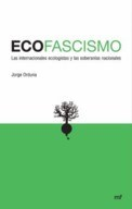 ECOFASCISMO LAS INTERNACIONALES ECOLOGISTAS Y LAS SOBER DE ORDUNA JORGE - comprar online