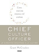 CHIEF CULTURE OFFICER UN DIRECTIVO ORIENTADO A LA CULTURA DE MCCRACKEN GRANT - comprar online