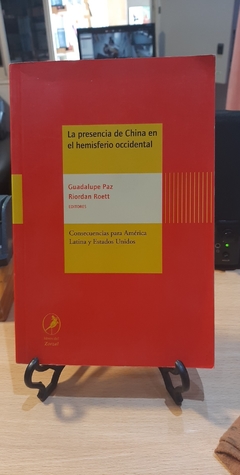 ÑA PRESENCIA DE CHINA EN EL HEMISFERIO OCCIDENTAL-GUADALUPE PAZ