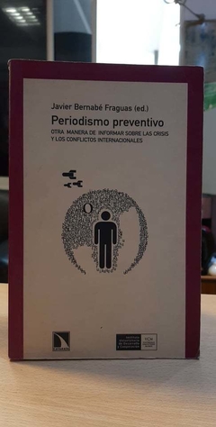 PERIODISMO PREVENTIVO-JAVIER BERNABE FRAGUAS