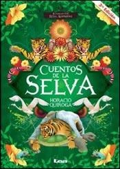 CUENTOS DE LA SELVA (4 EDICION) (ILUSTRADO POR LEDA AGOSTINI) DE QUIROGA HORACIO