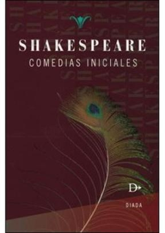 COMEDIAS INICIALES (DOS HIDALGOS DE VERONA/FIERECILLA DOMADA/COMEDIA DE LAS EQUIVOCACIONES DE SHAKESPEARE WILLIAM