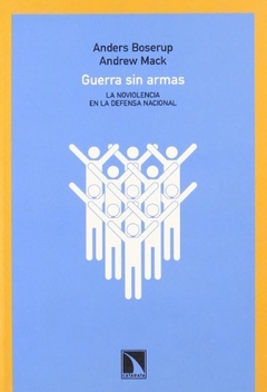 GUERRA SIN ARMS-ANDERS BOISERUP Y ANDREW MACK