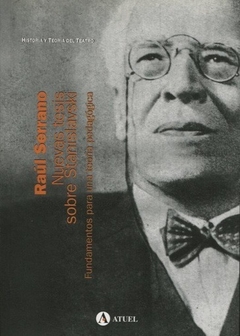 NUEVAS TESIS SOBRE STANISLAVSKI FUNDAMENTOS PARA UNA TE DE SERRANO RAUL