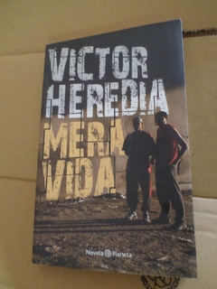MERA VIDA DE HEREDIA VICTOR