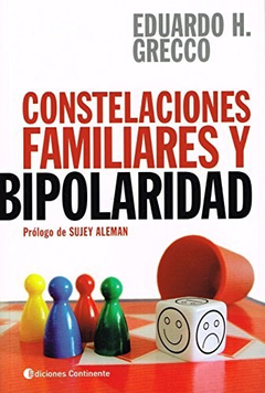 CONSTELACIONES FAMILIARES Y BIPOLARIDAD (RUSTICO) DE GRECCO EDUARDO H.