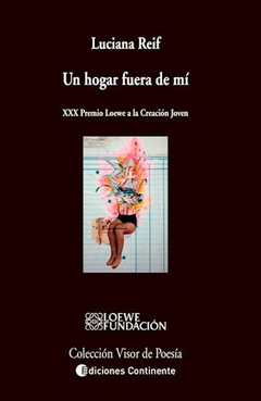 UN HOGAR FUERA DE MI (COLECCION VISOR DE POESIA) (RUSTICA) DE REIF LUCIANA