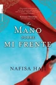 SU MANO SOBRE MI FRENTE DE HAJI NAFISA