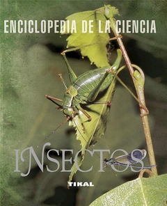 INSECTOS (ENCICLOPEDIA DE LA CIENCIA) (RUSTICA) DE ZAHRADNIK JIRI / CHVALA MILAN