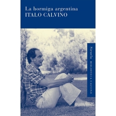 HORMIGA ARGENTINA (NUEVA EDICION REVISADA) (CARTONE) DE CALVINO ITALO