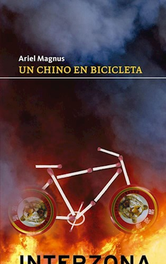 UN CHINO EN BICIBLETA (COLECCION NARRATIVA) DE MAGNUS ARIEL