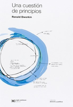 UNA CUESTION DE PRINCIPIOS (COLECCION DERECHO Y POLITICA) DE DWORKIN RONALD