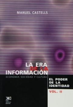 ERA DE LA INFORMACION 2 EL PODER DE LA IDENTIDAD (RUSTICO) DE CASTELLS MANUEL