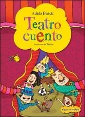 TEATRO CUENTO - EDITORIAL EL GATO DE HOJATALA