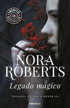 LEGADO MAGICO - NORA ROBERTS - DEBOLSILLO