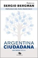 ARGENTINA CIUDADANA - SERGIO BERGMAN