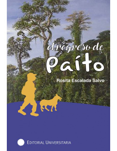 El regreso de Paíto - Rosita Escalada Salvo