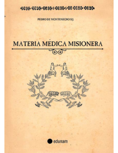 Materia médica misionera- Pedro de Montenegro