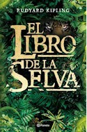 LIBRO DE LA SELVA,EL - RUDYARD KIPLING
