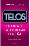 TELOS UN MAPA DE LA SEXUALIDAD PORTEÑA - JUAN PABLO CASAS