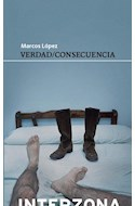 VERDAD / CONSECUENCIA - Lopez Marcos