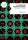 EL CONFLICTO PALESTINO-ISRAELÍ (Nueva edición)