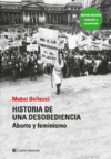 HISTORIA DE UNA DESOBEDIENCIA (Nueva edición)