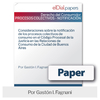 Paper: Consideraciones sobre la notificación de los procesos colectivos de consumo en el Código Procesal de la Justicia en las Relaciones de Consumo de la Ciudad de Buenos Aires