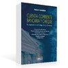 Libro: Cuenta Corriente Bancaria y Cheque. Su Regulación en el Código Civil y Comercial